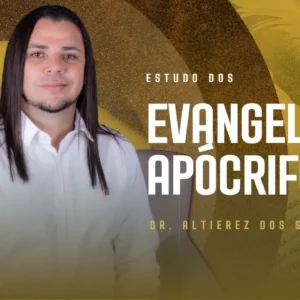 Estudo dos Evangelhos Apócrifos
